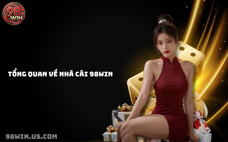 Tổng quan về trụ sở và quy mô nhà cái 98Win