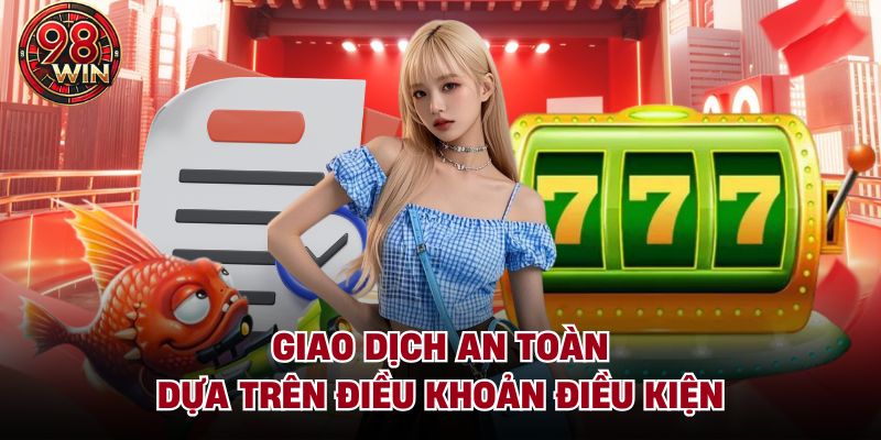 Giao dịch an toàn dựa trên Điều khoản điều kiện